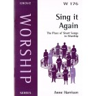 Grove Worship - W176 Sing It Again: The Place Of Short Songs In Worship By Anne Harrison